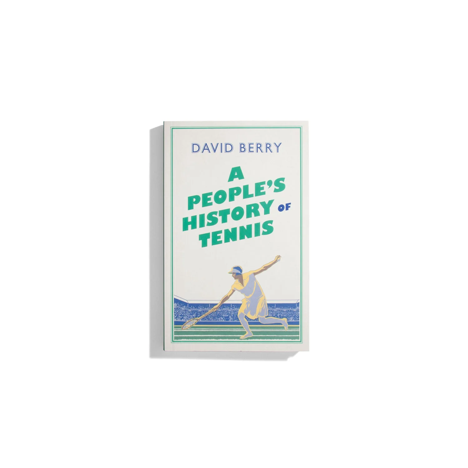 A People’s History of Tennis