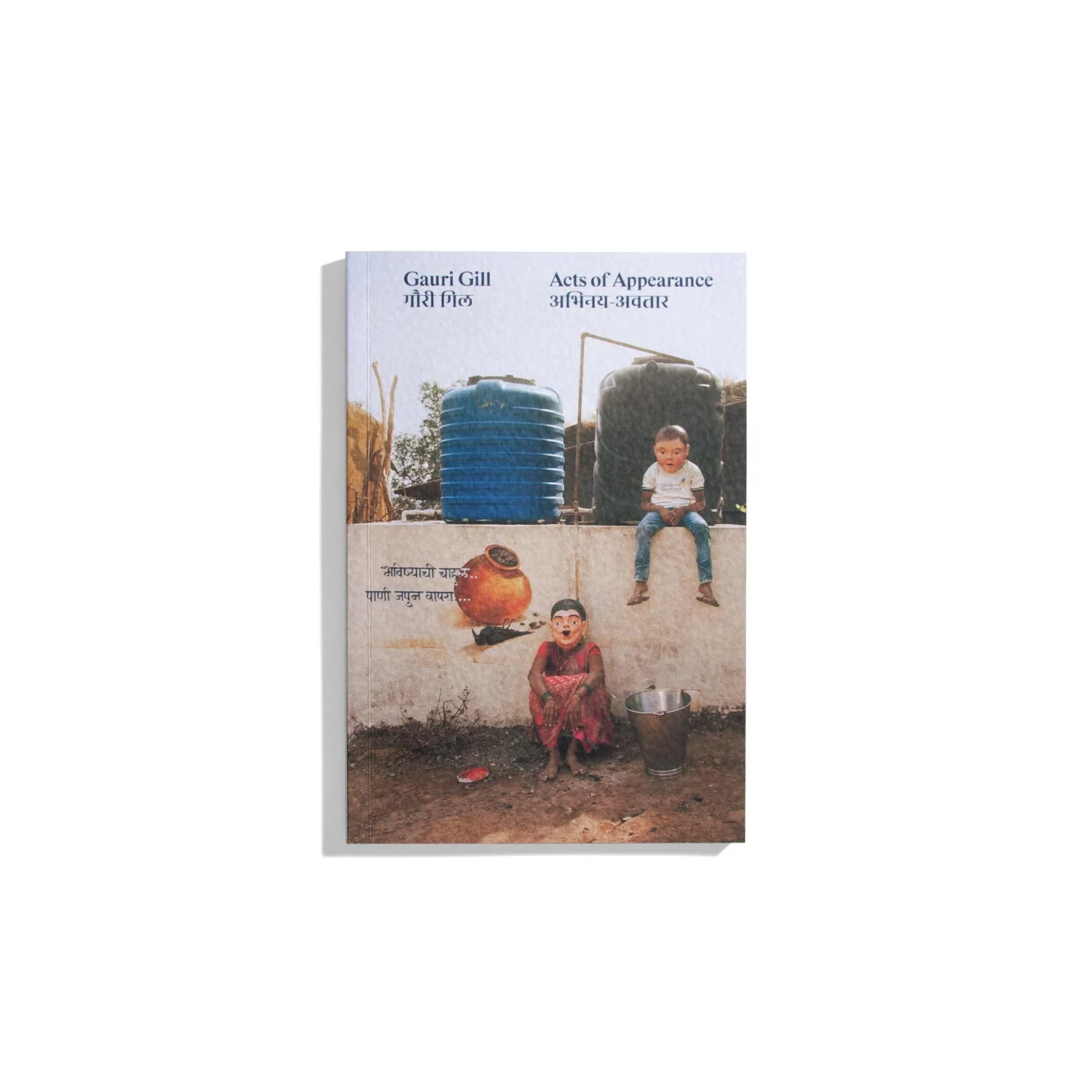Acts of Appearance - Gauri Gill (new format)