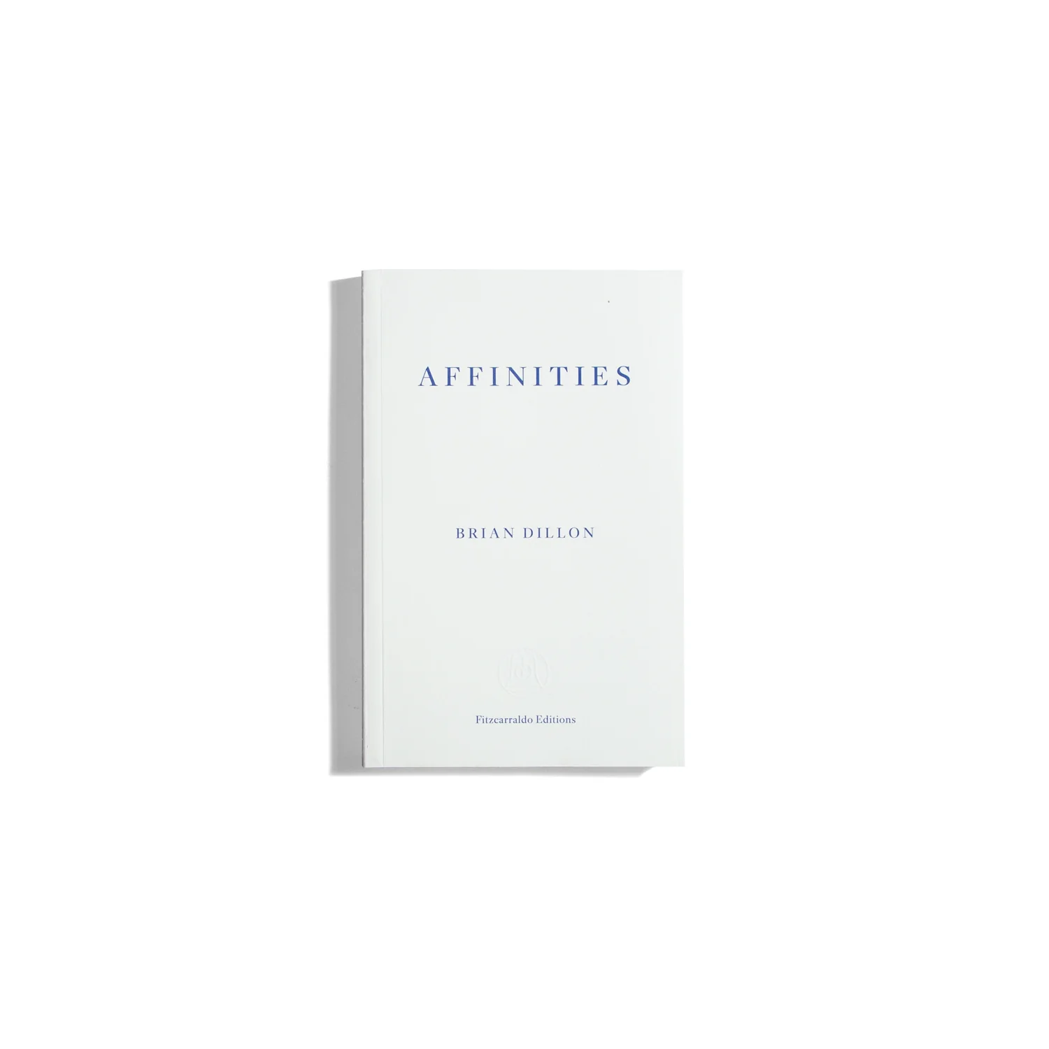 Affinities - Brian Dillon