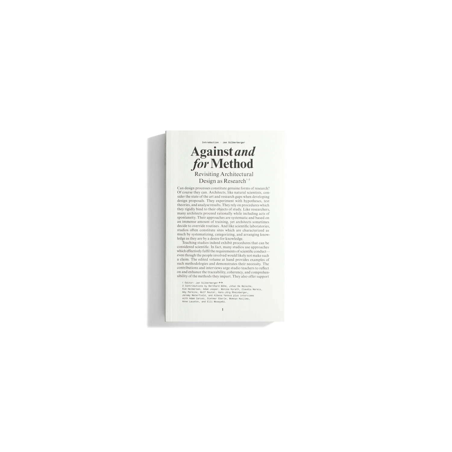 Against and for Method