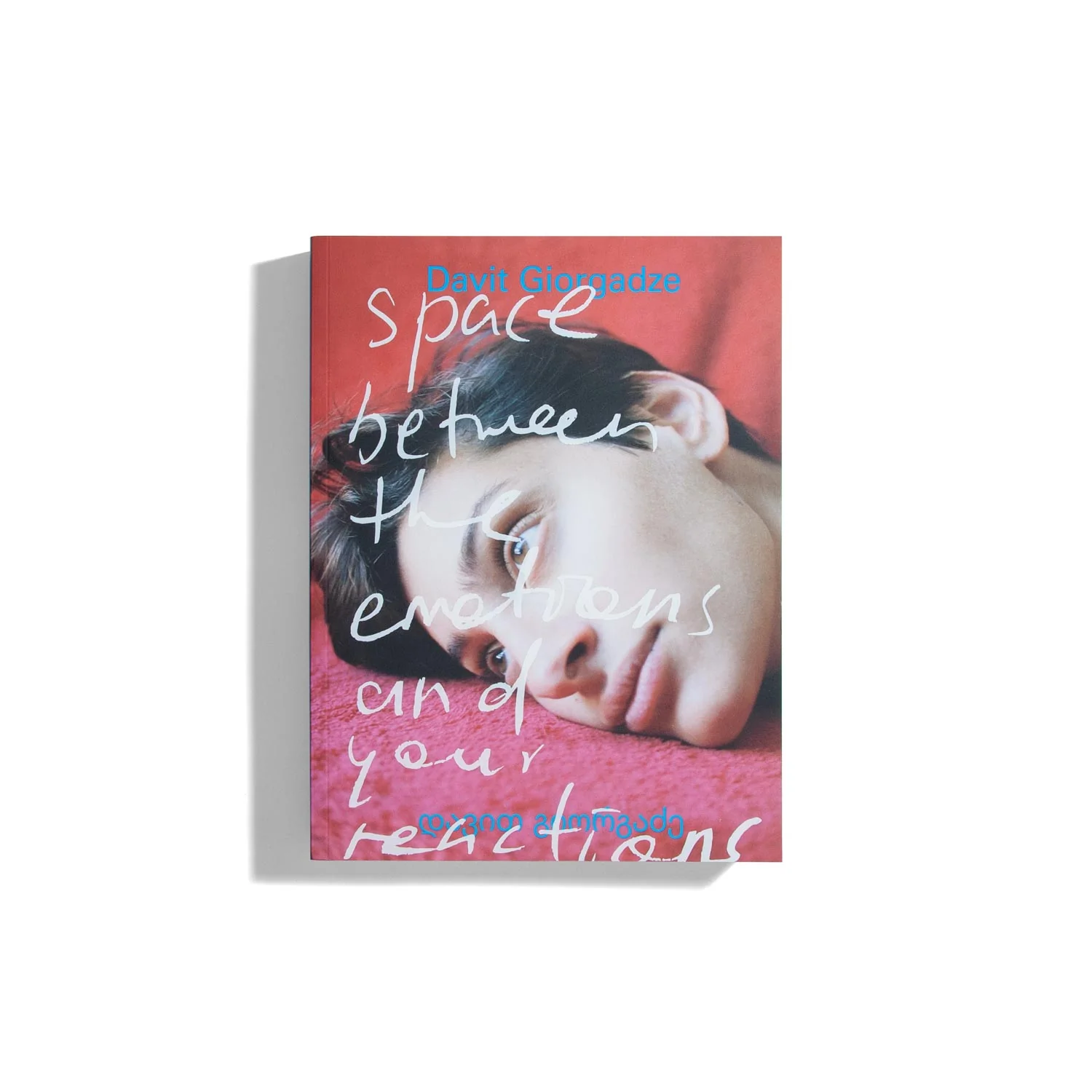 All the feelings and none at the same time - Davit Giorgadze