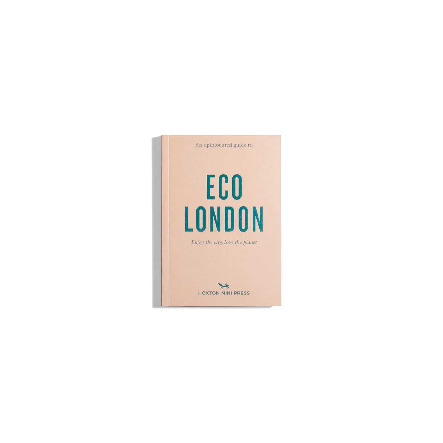 An Opinionated Guide to Eco London