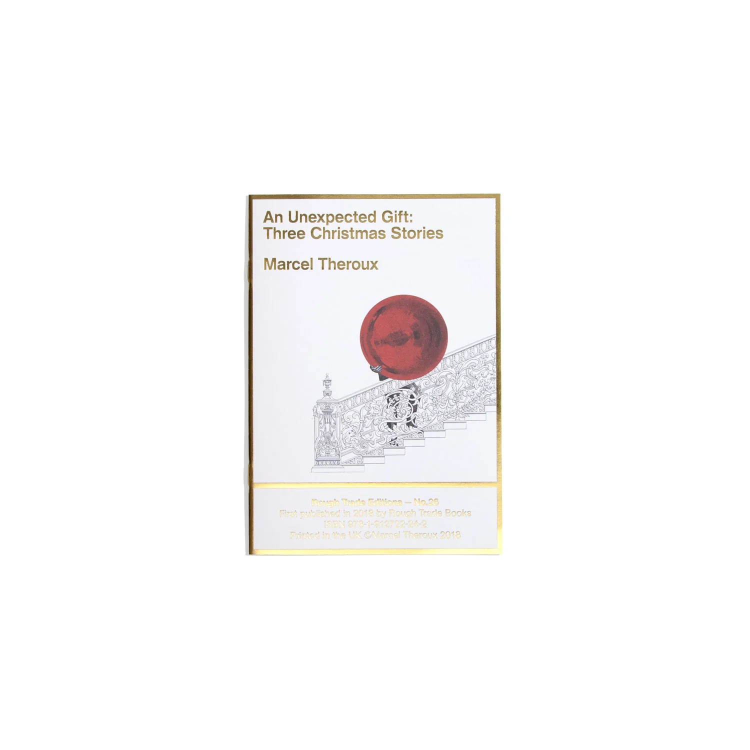 An Unexpected Gift: Three Christmas Stories - Marcel Theroux