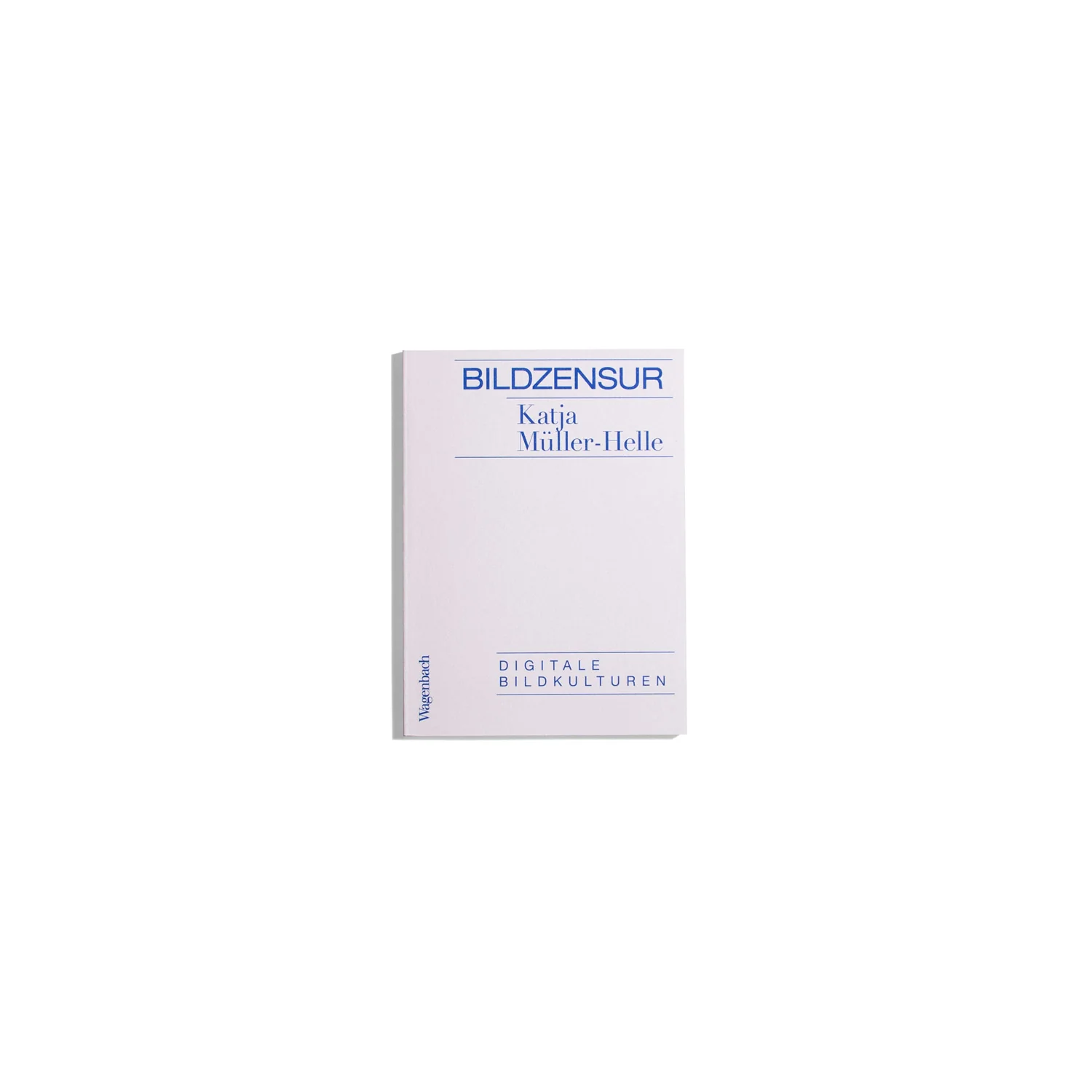 Bildzensur - Katja Müller-Helle (Digitale Bildkulturen)