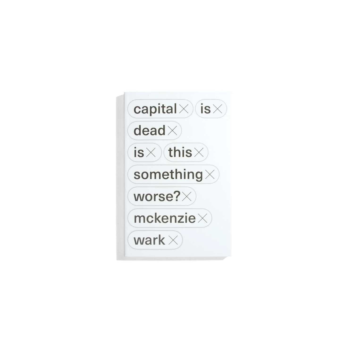 Capital Is Dead - McKenzie Wark