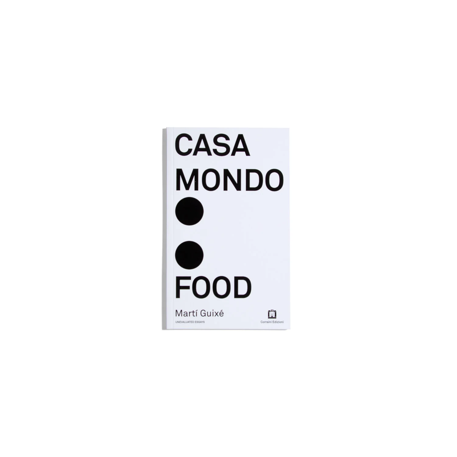 Casa Mondo: Food