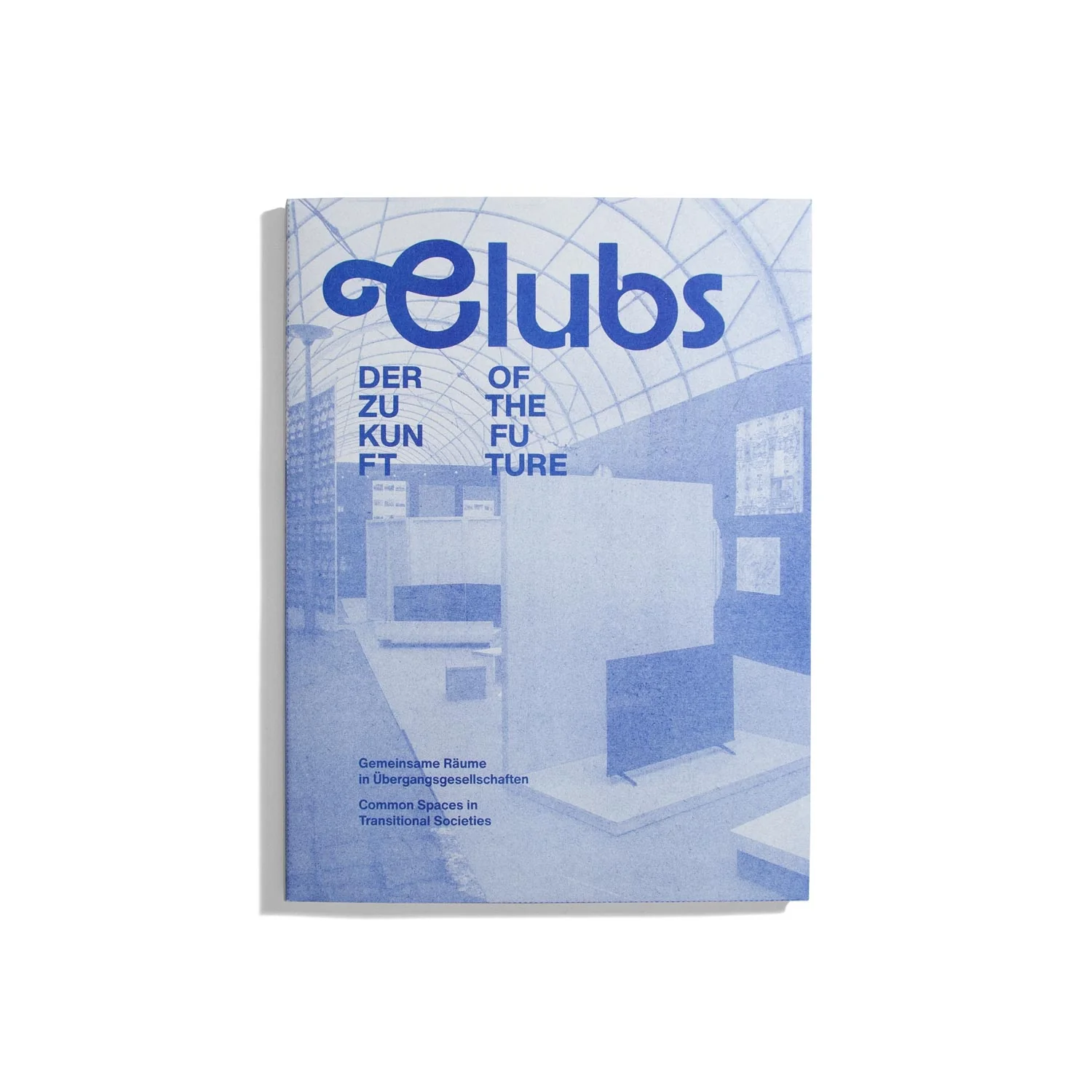 Clubs der Zukunft / Clubs of the Future