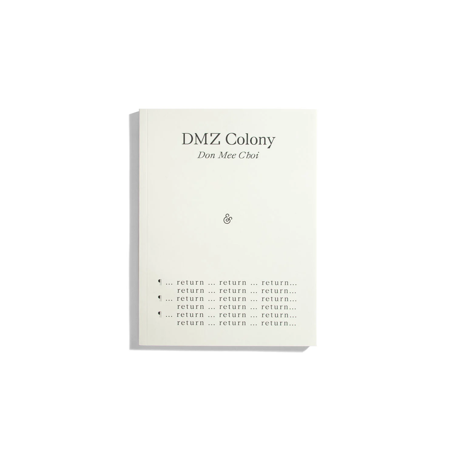 DMZ Colony - Don Mee Choi