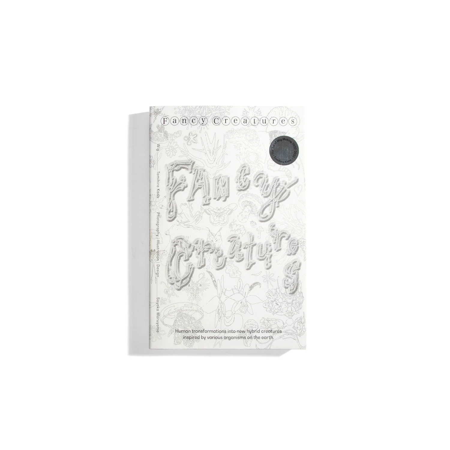 Fancy Creatures - Tomihiro Kono