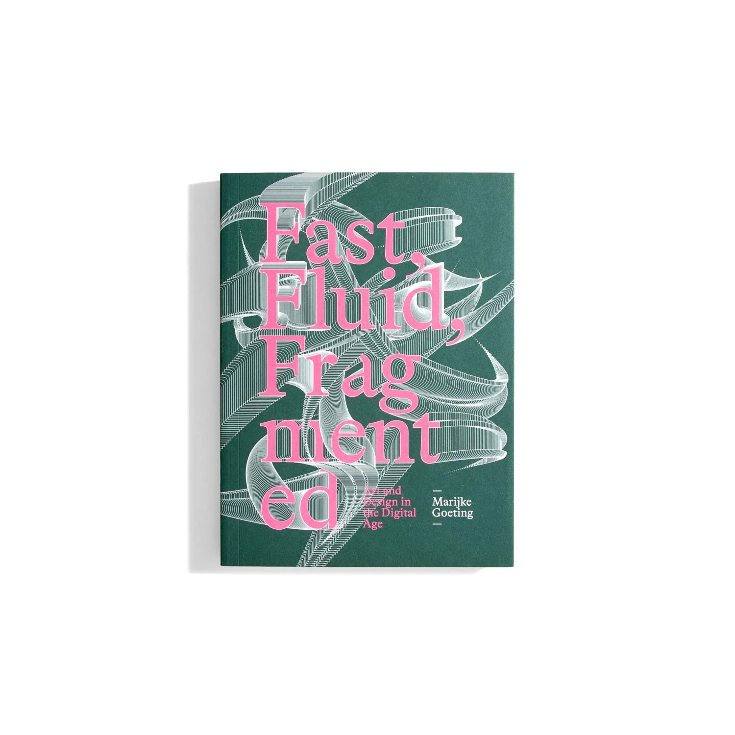 Fast, Fluid, Fragmented: Art and Design in the Digital Age