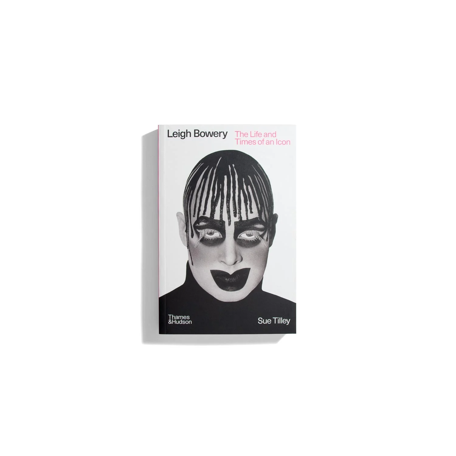 Leigh Bowery: The Life and Times of an Icon