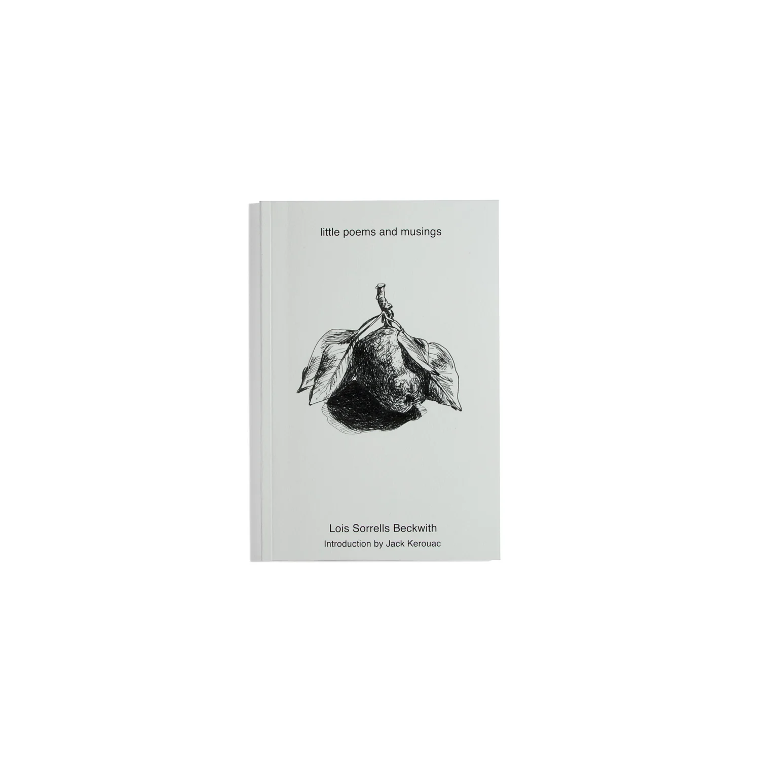 Little Poems and Musings - Lois Sorrells Beckwith