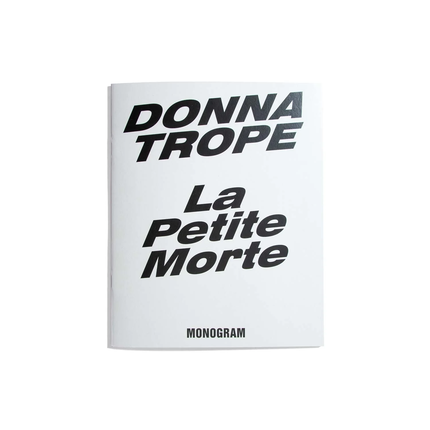 MONOGRAM 6 - Donna Trope, La Petite Mort