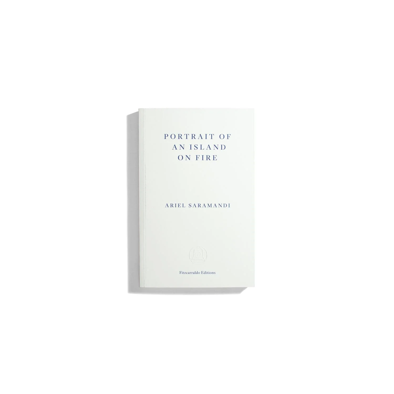 Portrait of an Island on Fire - Ariel Saramandi