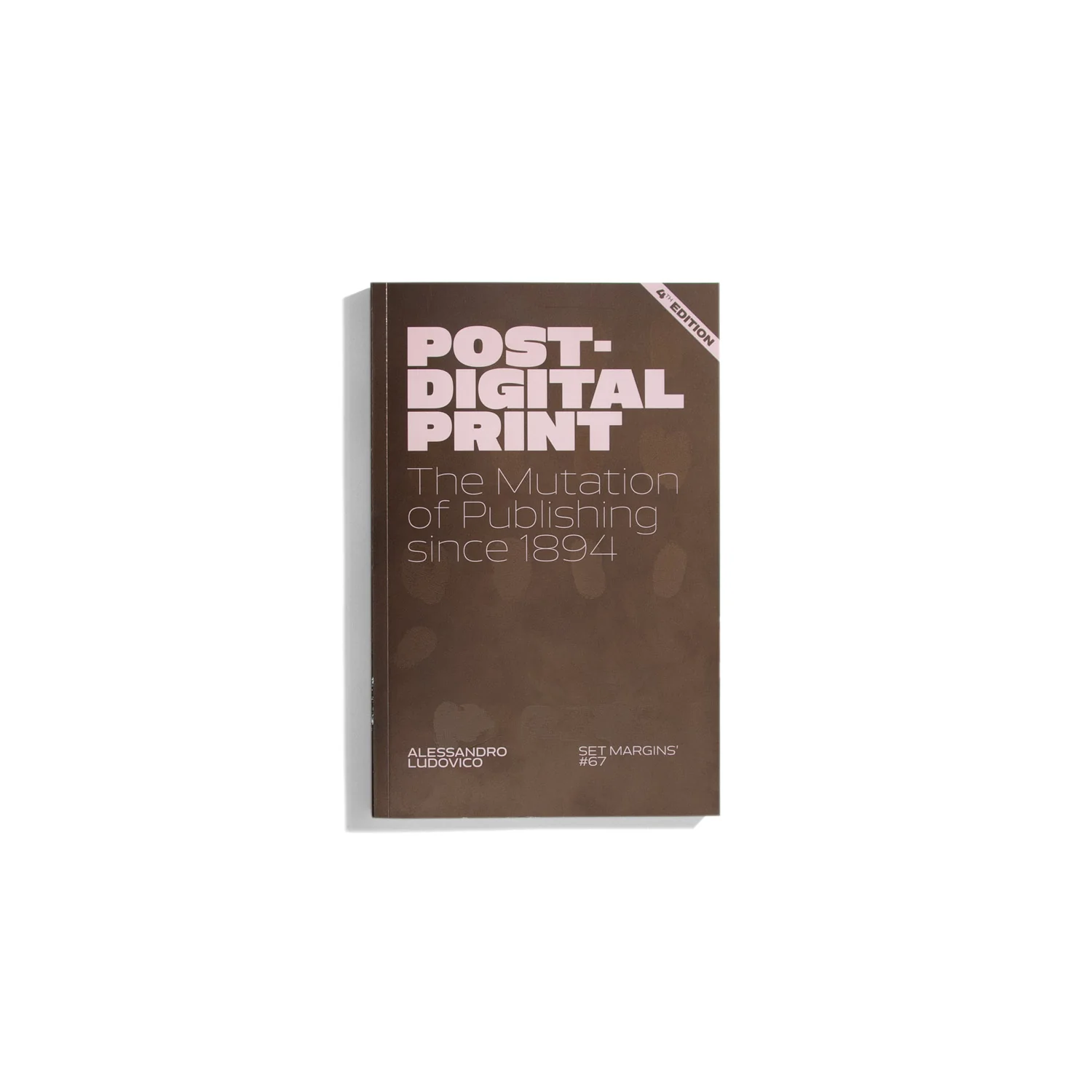 Post-Digital Print - Alessandro Ludovico