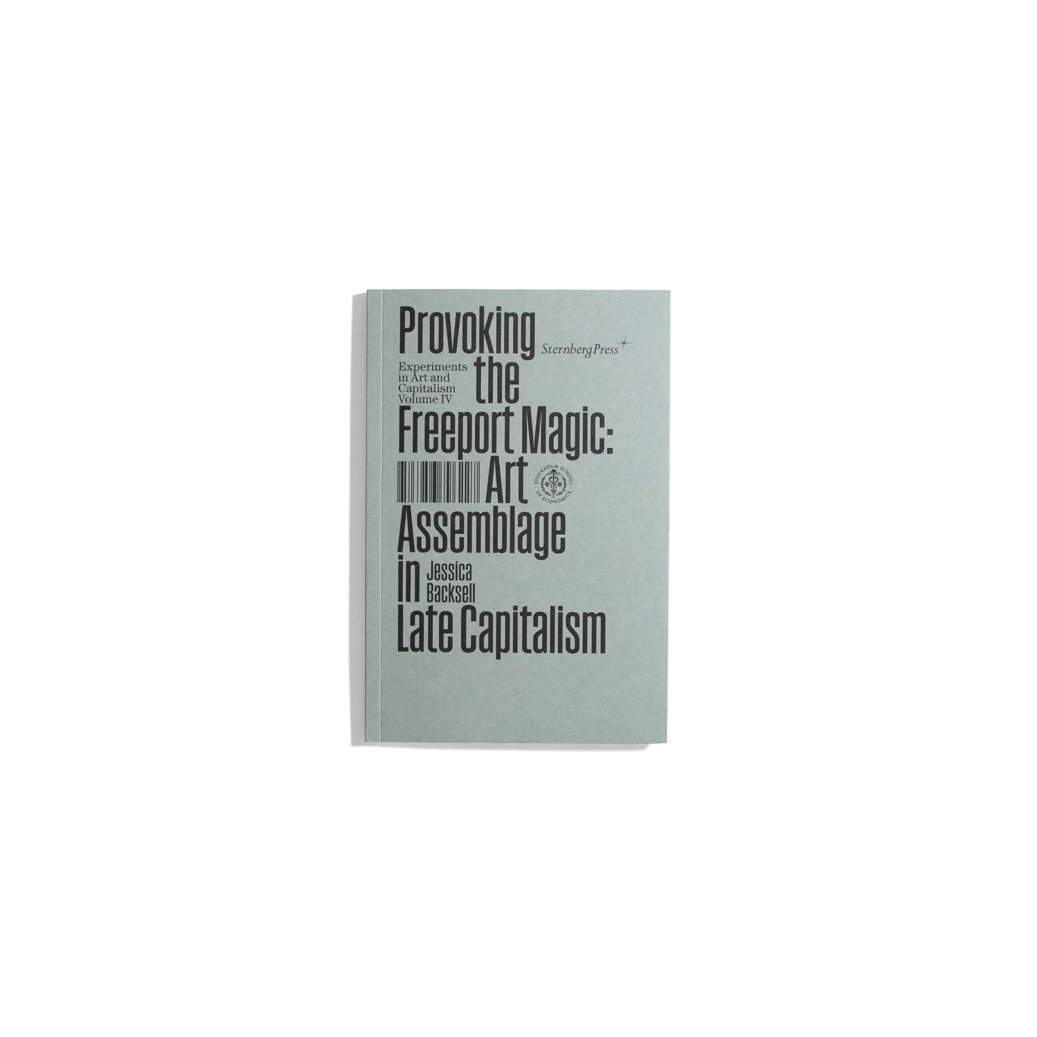 Provoking the Freeport Magic: Art Assemblage in Late Capitalism