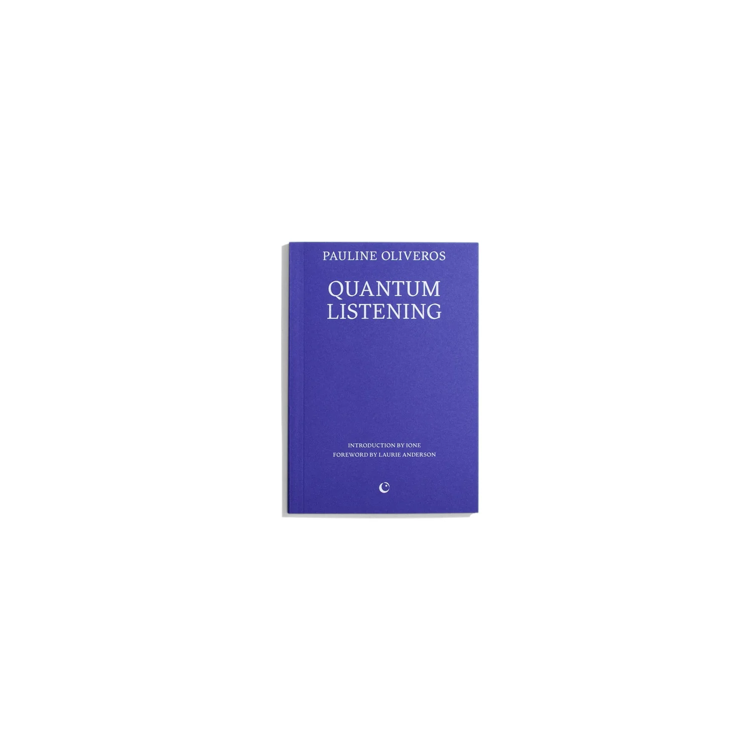 Quantum Listening - Pauline Oliveros