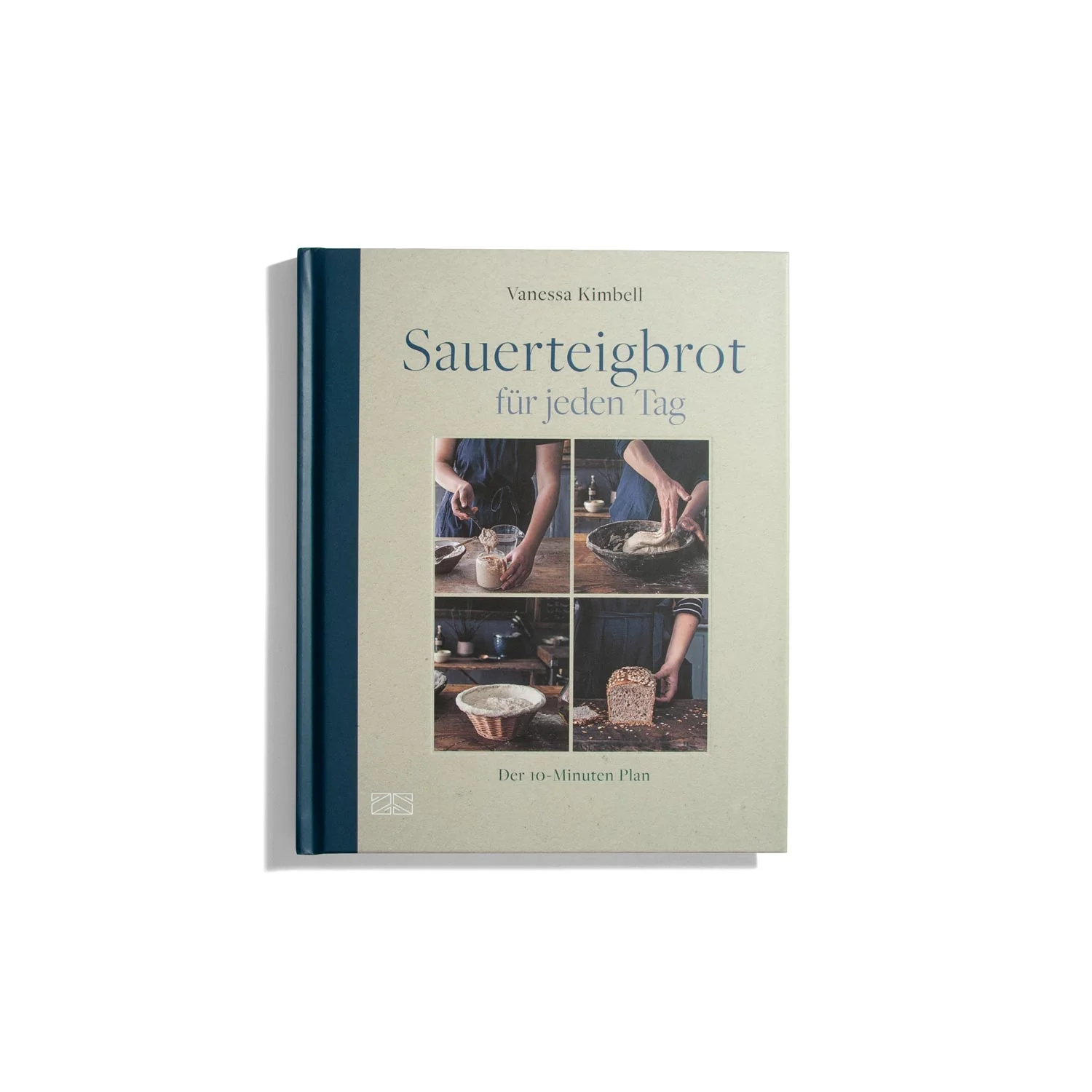 Sauerteigbrot für jeden Tag - Vanessa Kimbell