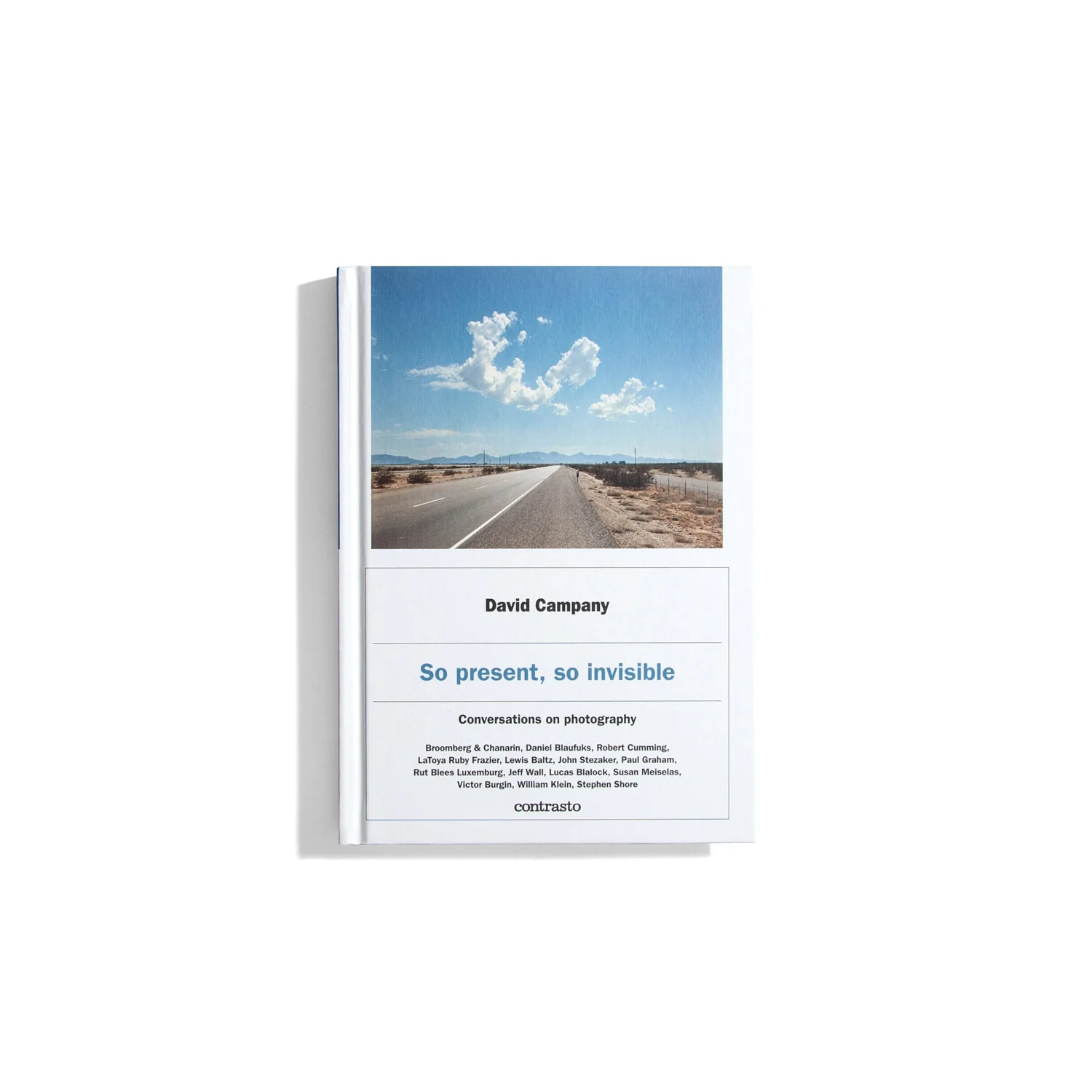So present, so invisible: Conversations on Photography