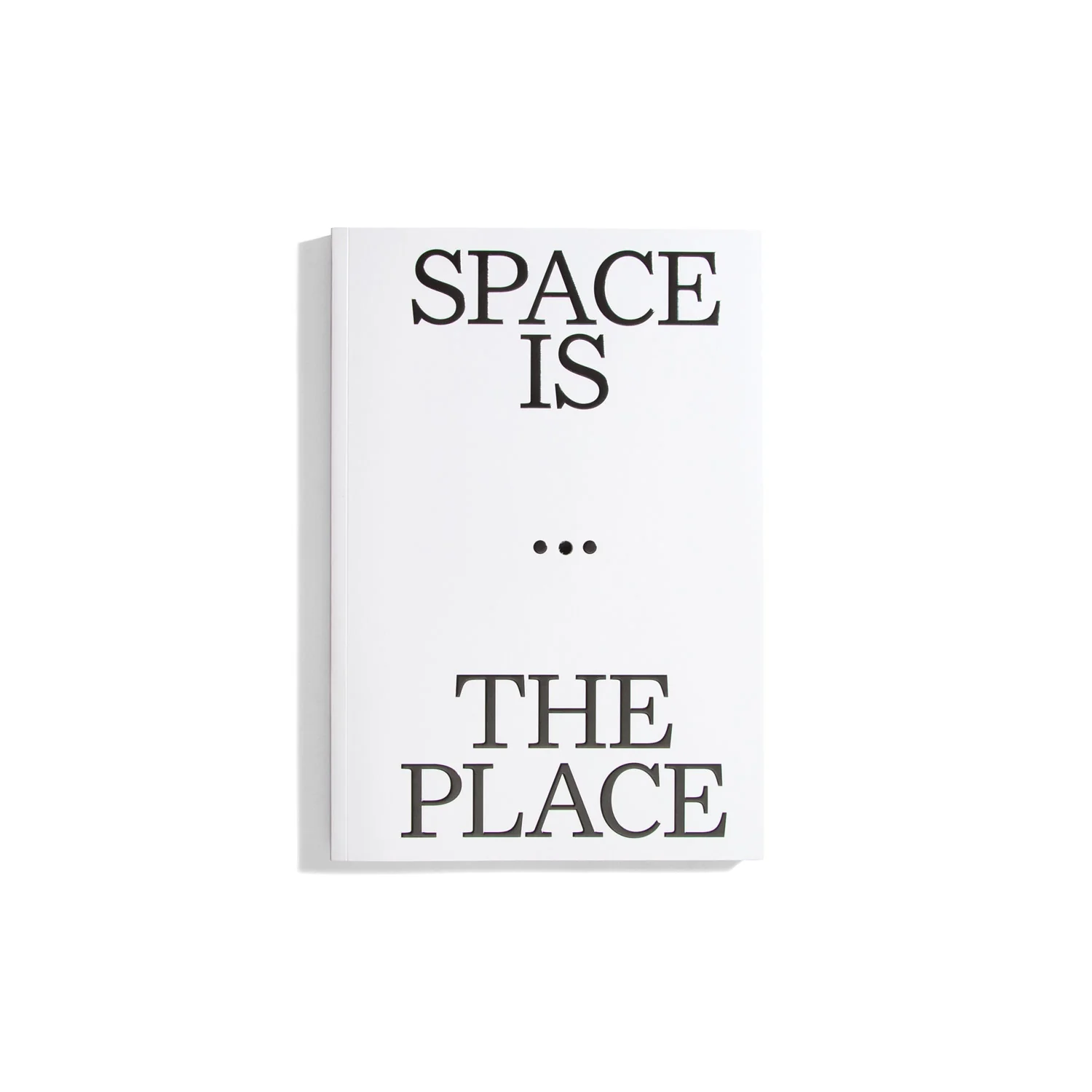Space Is The Place