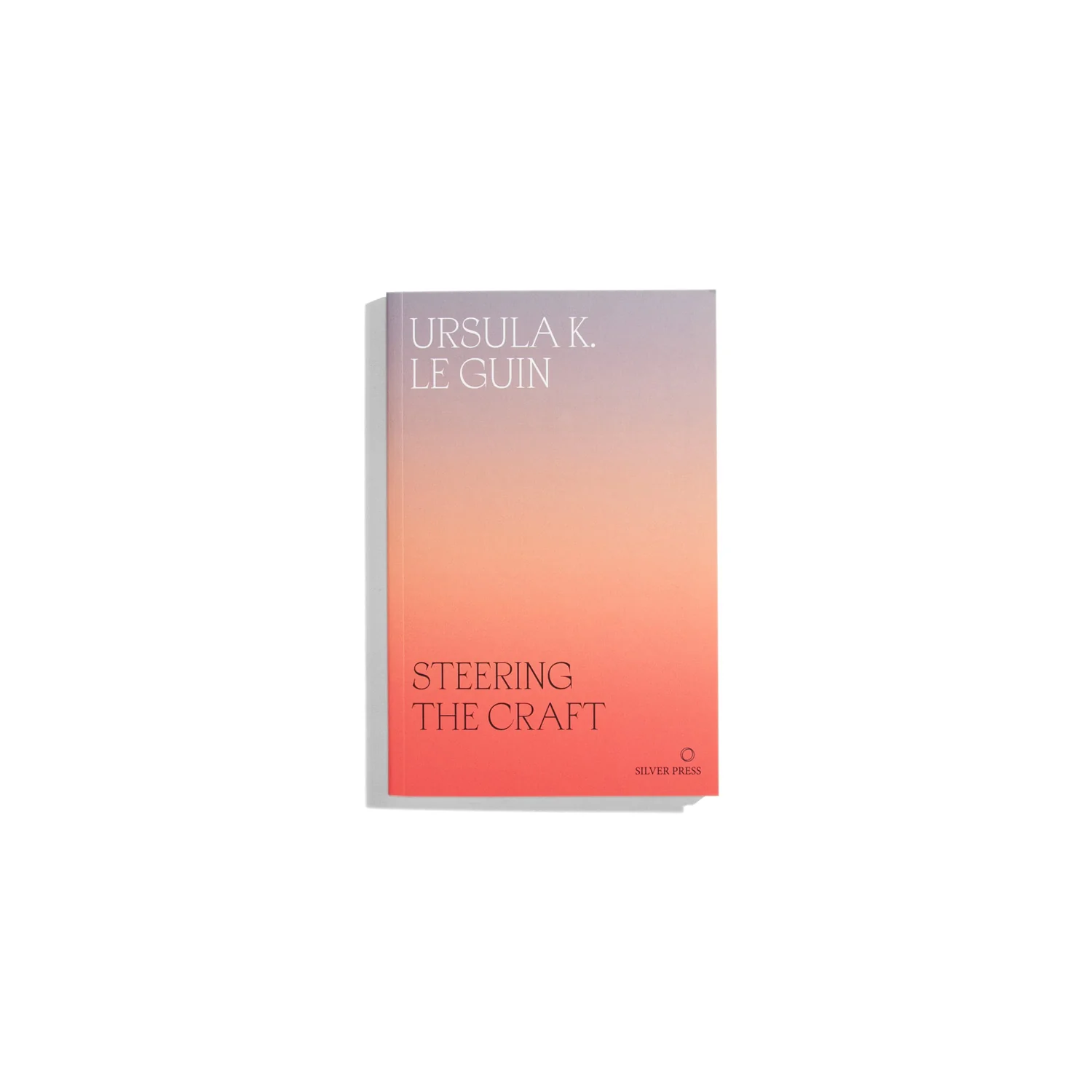 Steering the Craft - Ursula K. Le Guin