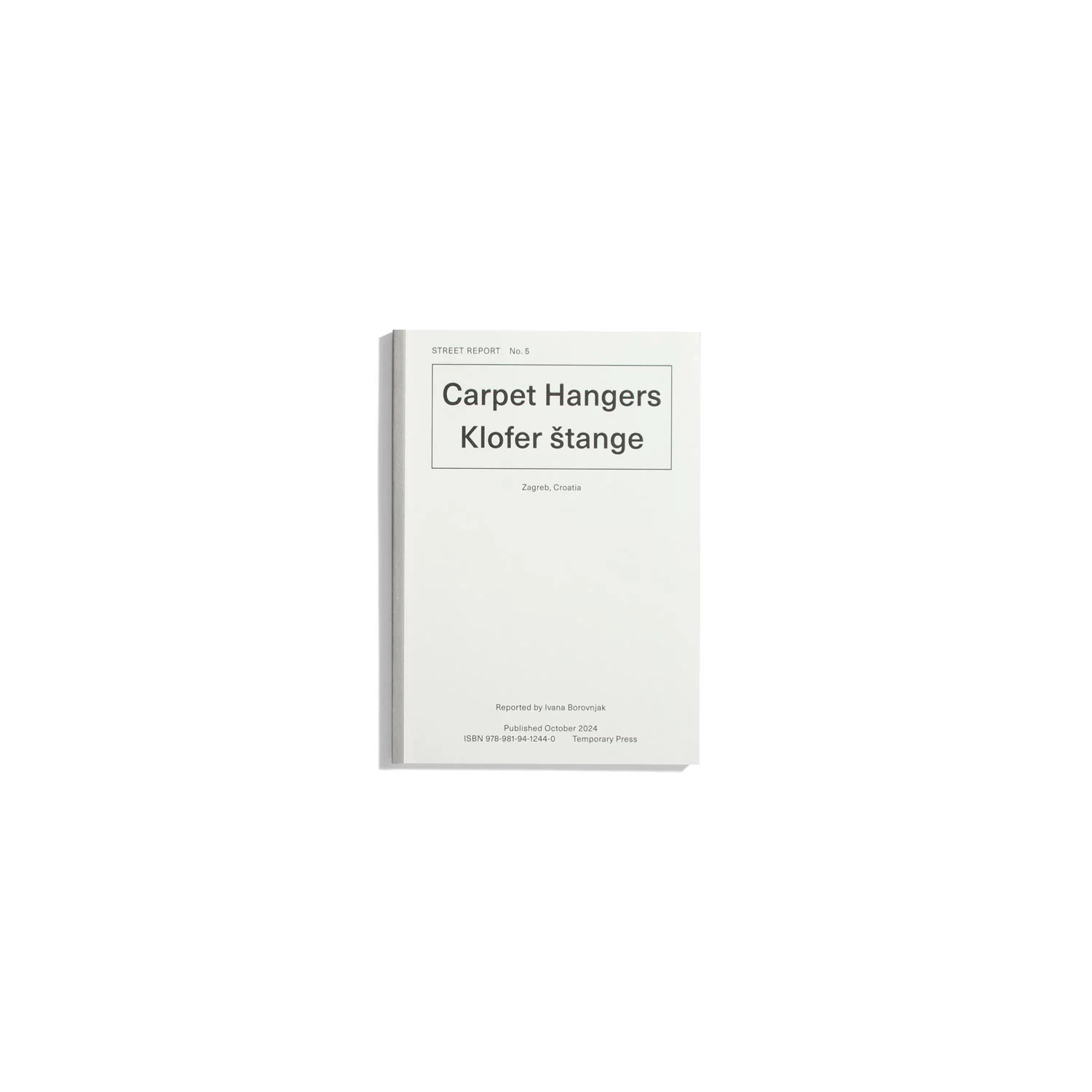 Street Report #5 - Carpet Hangers