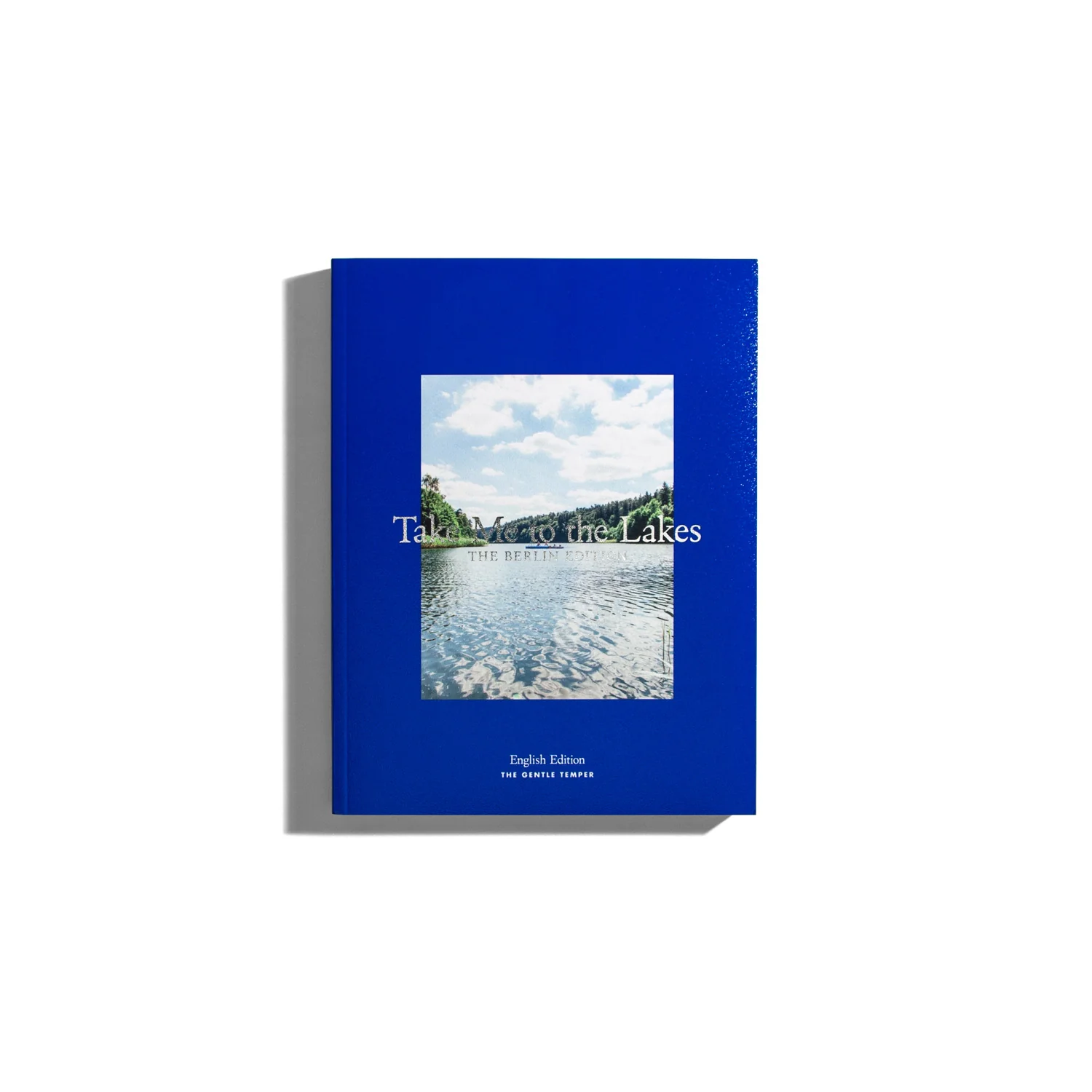 Take Me to the Lakes - Berlin Edition (EN) 5. Edition