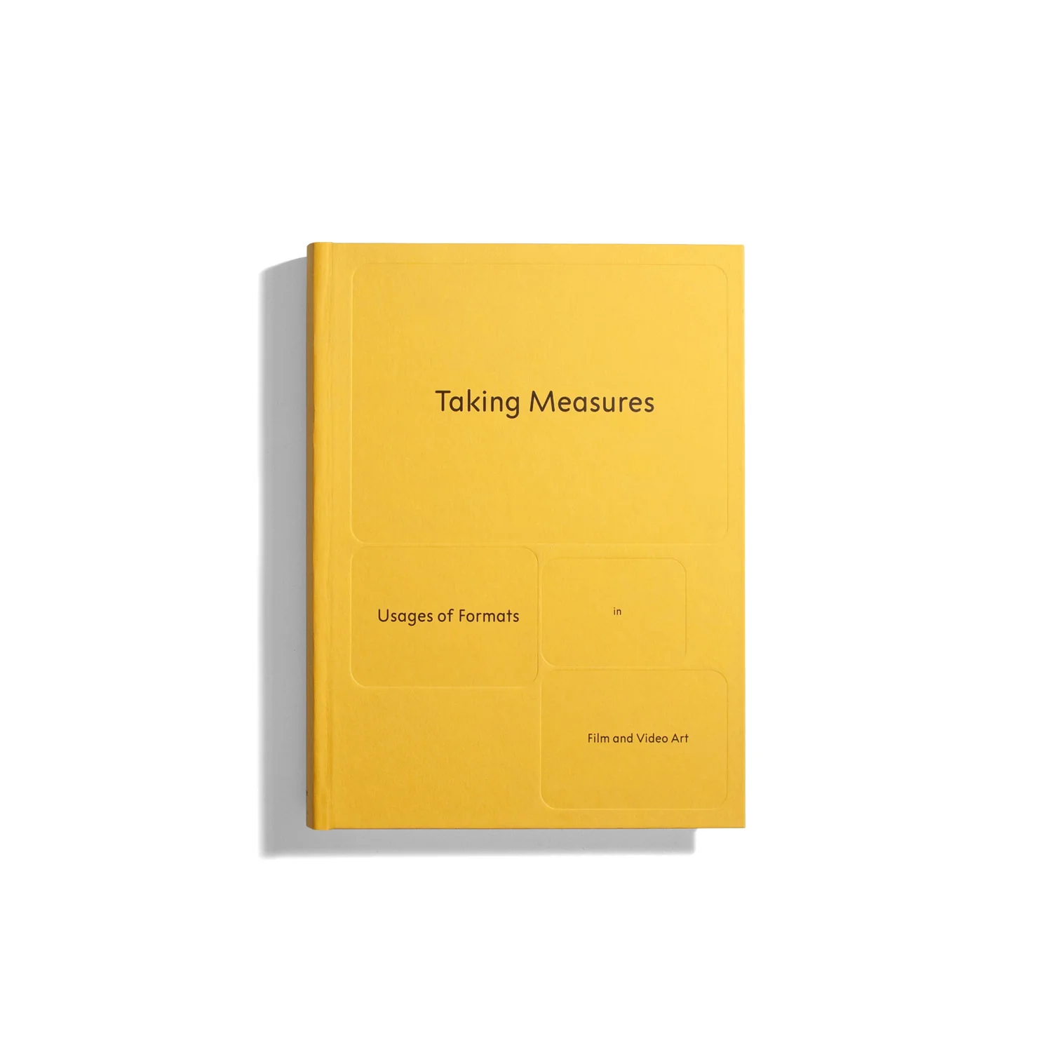 Taking Measures - Usages of Formats in Film and Video Art