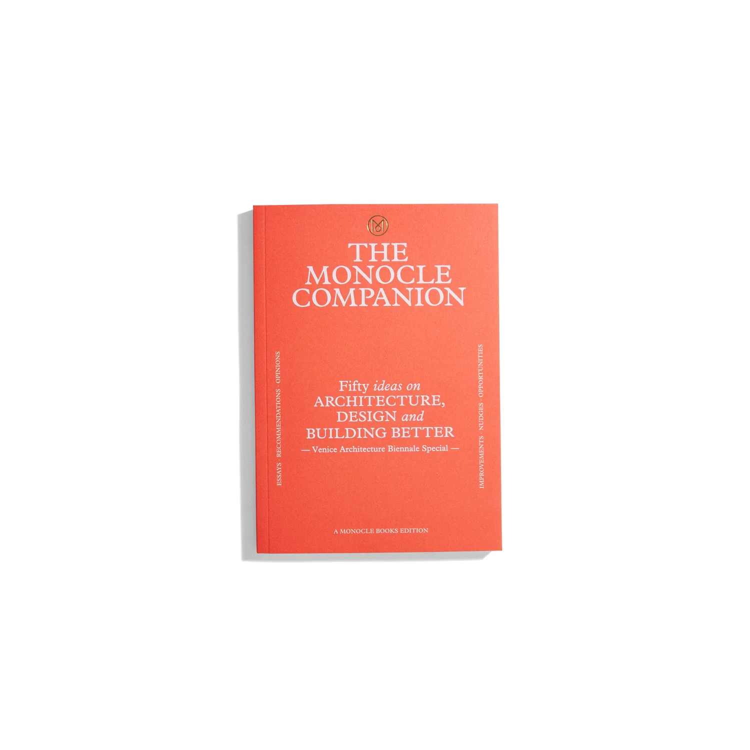 The Monocle Companion - Fifty Ideas on Architecture, Design, and Building Better