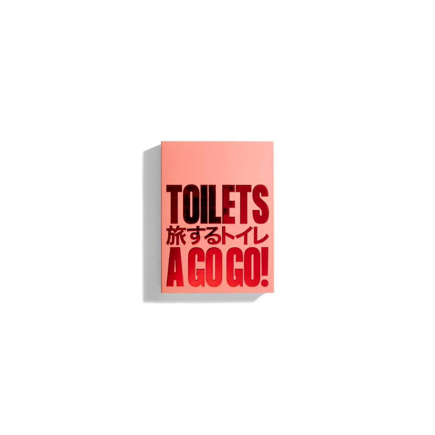 Toilets A Go Go!
