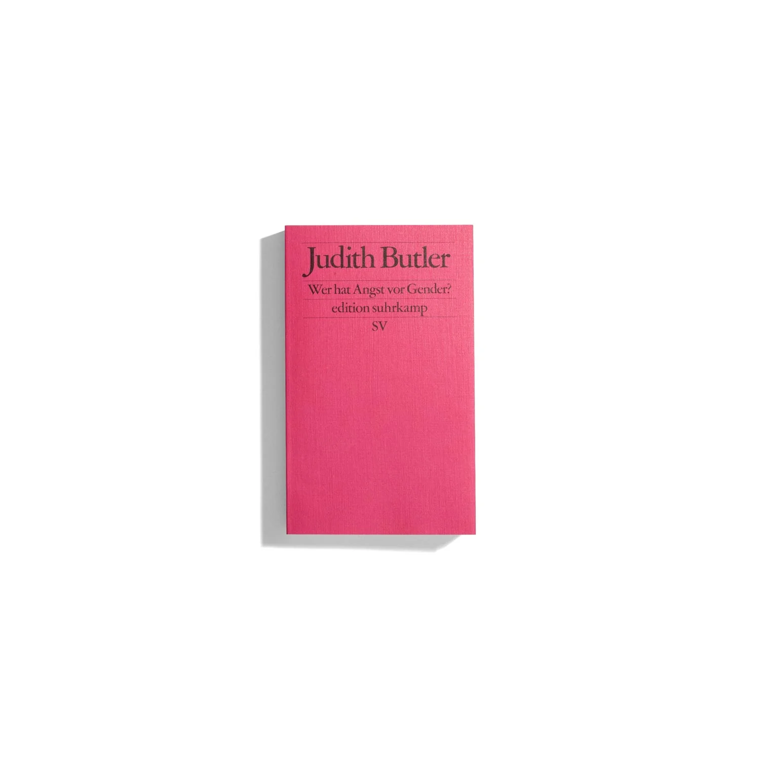 Wer hat Angst vor Gender? - Judith Butler