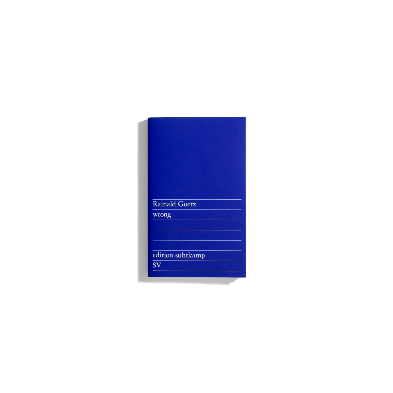 wrong - Rainald Goetz